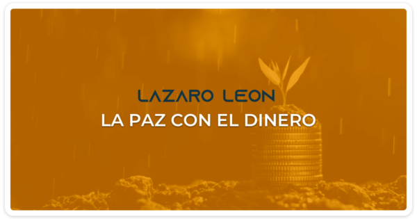 Lazaro Leon - La Paz con el Dinero