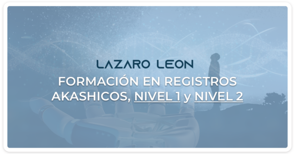 Lazaro Leon - Formacion en Registros Akashicos Pack