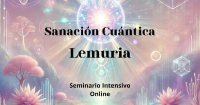 Sanación quántica Lemuria - Lazaro Leon